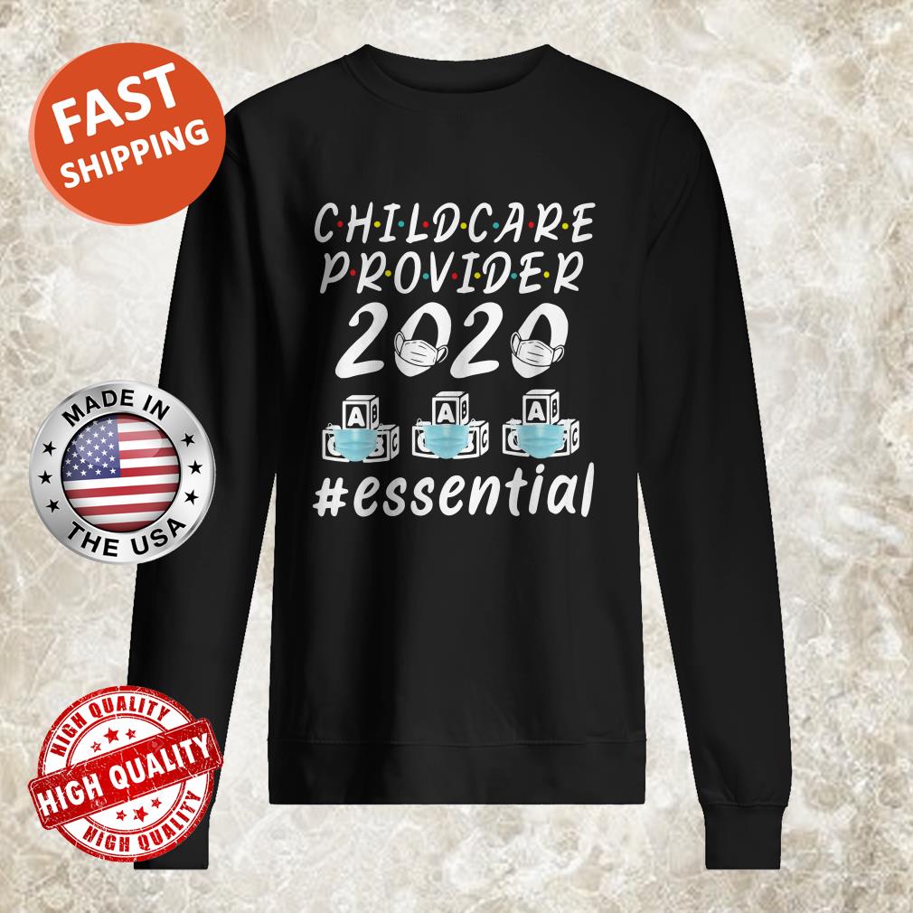 Child Care Provider 2020 #essential sweater