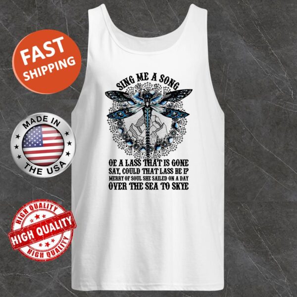 Sing Me A Song Of A Lass That Is Gone Dragonfly Tank Top