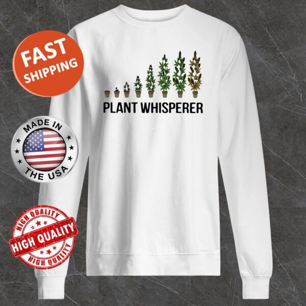 Weed plant whisperer Sweater