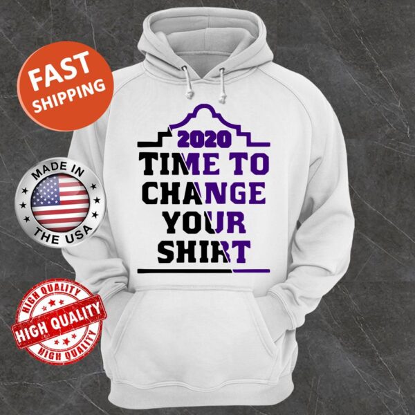 2020 Time To Change Your Hoodie