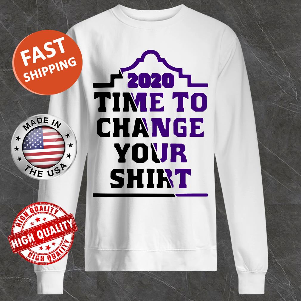 2020 Time To Change Your Sweater