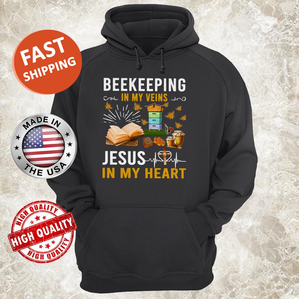 Beekeeping In My Veins Jesus In My Heart Hoodie