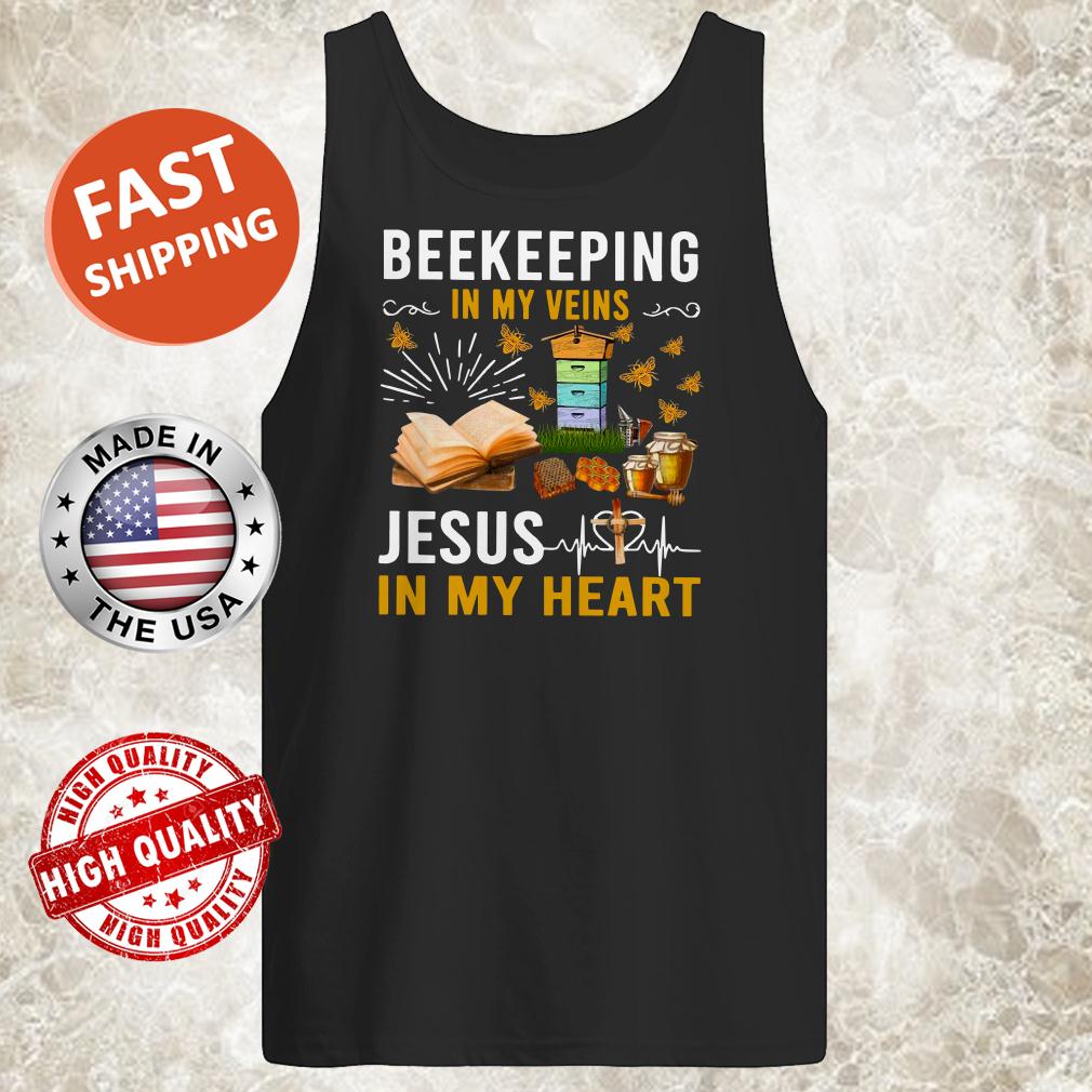 Beekeeping In My Veins Jesus In My Heart Tank top