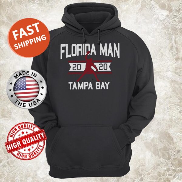 Florida Man 2020 Tampa Bay Hoodie