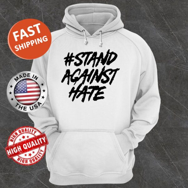 Stand Against Hate Hoodie