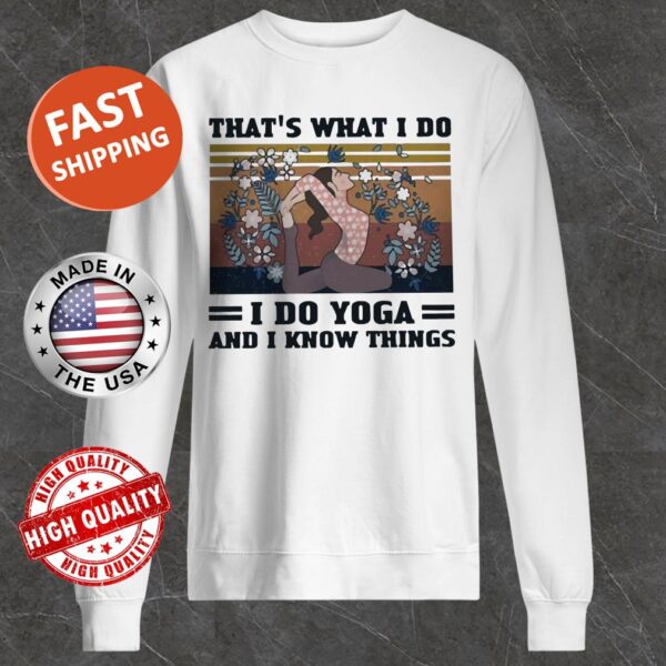 That’s what I do I do yoga and I know things vintage Sweater