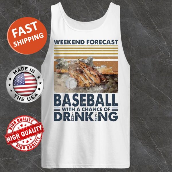 Weekend Forecast Baseball With A Chance Of Drinking VintageTank Top