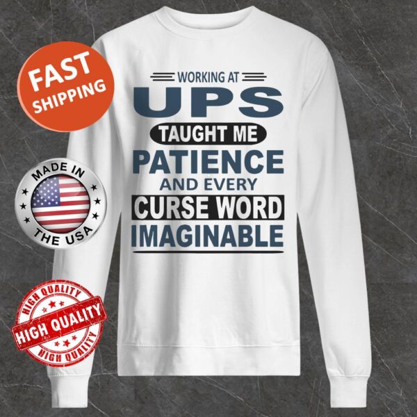 Working at UPS taught me patience and every curse word imaginable Sweater