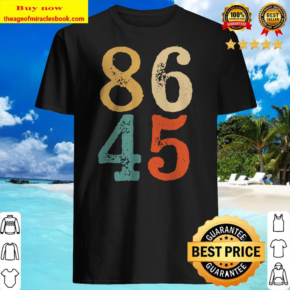 8645 Anti Trump Rough Serif Numbers (Dark) shirt