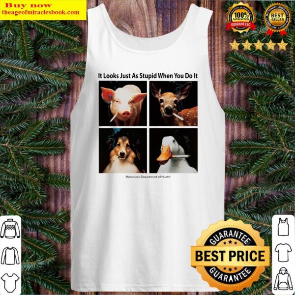 Animals with Cigars It Looks Just As Stupid When You Do It 2Tank Top