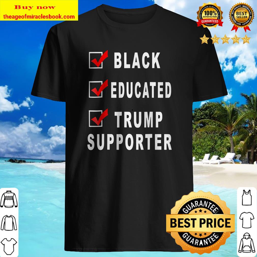 Blacks Trump Supporter shirt, hoodie, tank top, sweater