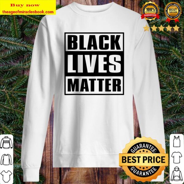 Blm Equality Black Pride Black Lives Matter Sweater