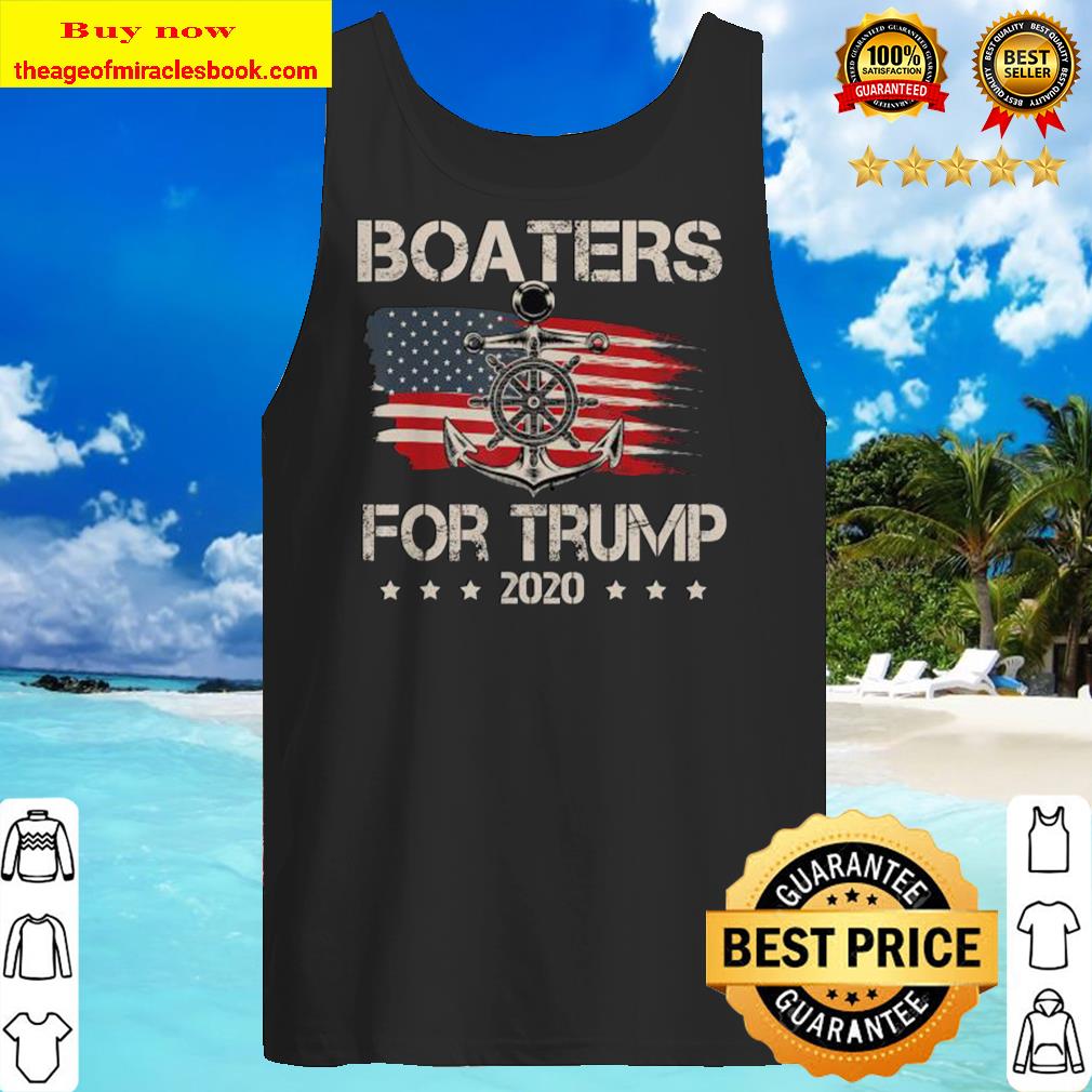 Boaters For Trump US Flag Re Elect President Trump 2020 Tank top