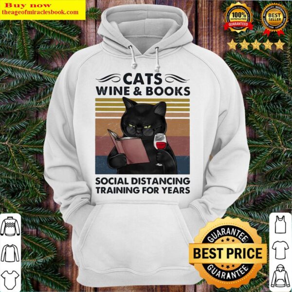 CATS WINE AND BOOKS SOCIAL DISTANCING TRAINING FOR YEARS VINTAGE RETRO Hoodie