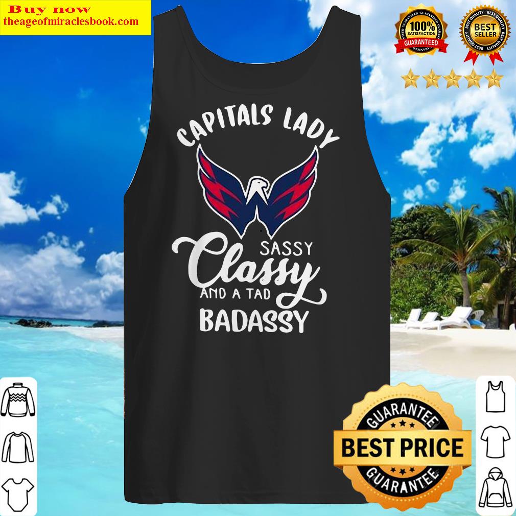 Capitals Lady Sassy Classy And A Tad Badassy Tank Top