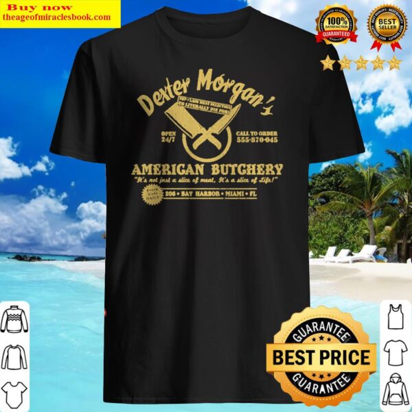 Dexter Morgan American Butchery Bay Harbor Miami Shirt