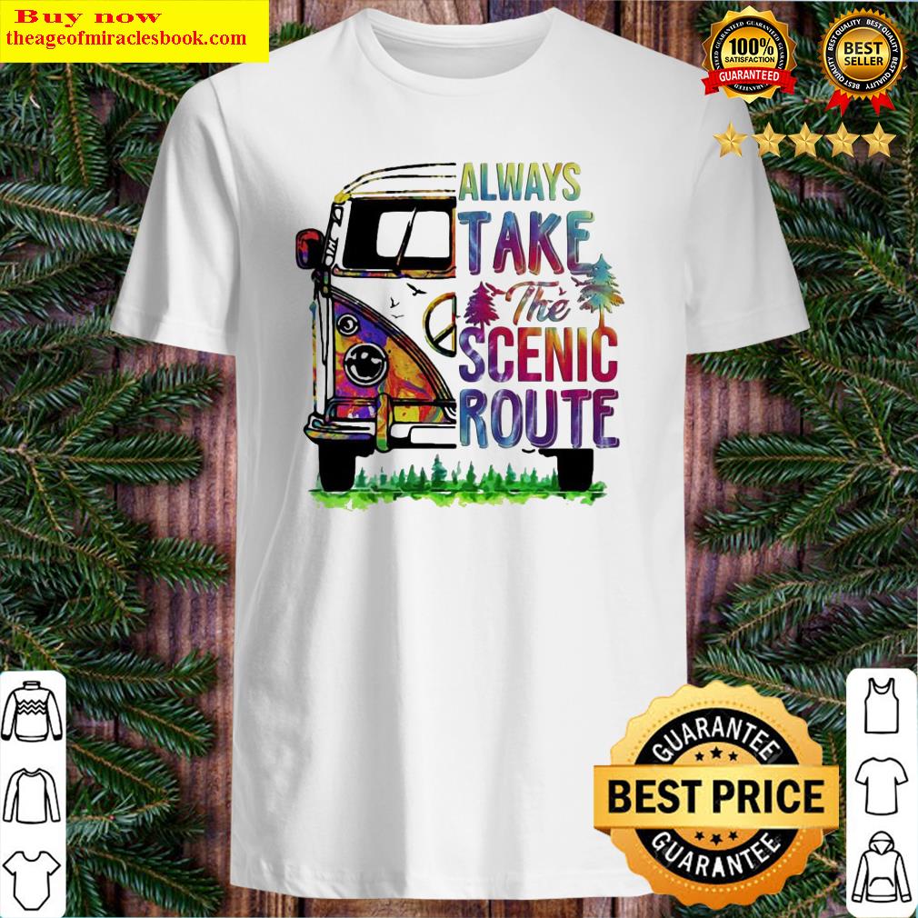 Driver always take the scenic route pride Shirt