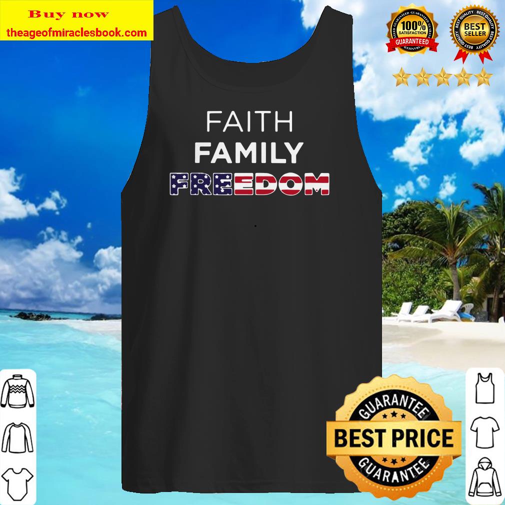 Faith Family Freedom Tank top