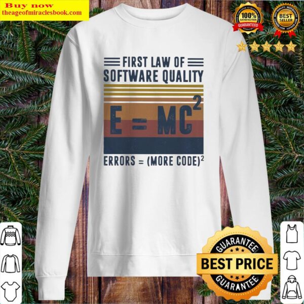 First law of software quality errors more code vintage Sweater