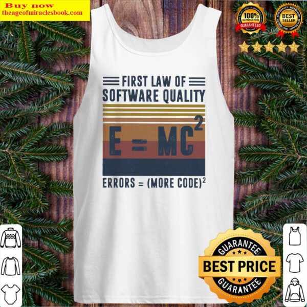 First law of software quality errors more code vintage Tank Top