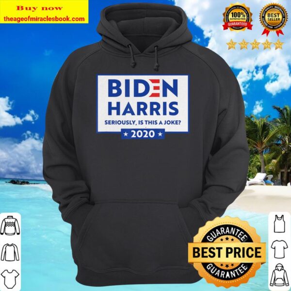 Funny Joe Biden, Funny Kamala Harris Is This A Joke Election Hoodie