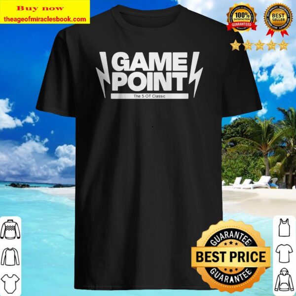 Game Point The 5OT 2020 Shirt