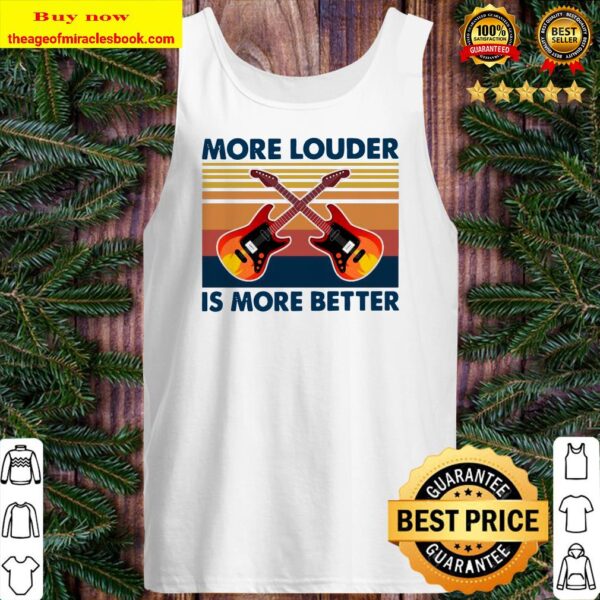 Guitar More Louder Is More Better Vintage Retro Tank top
