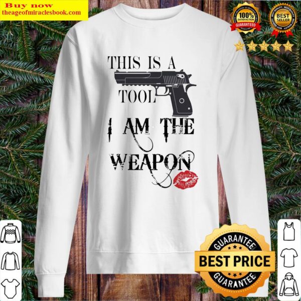 Gun this is a tool i am the weapon lips Sweater