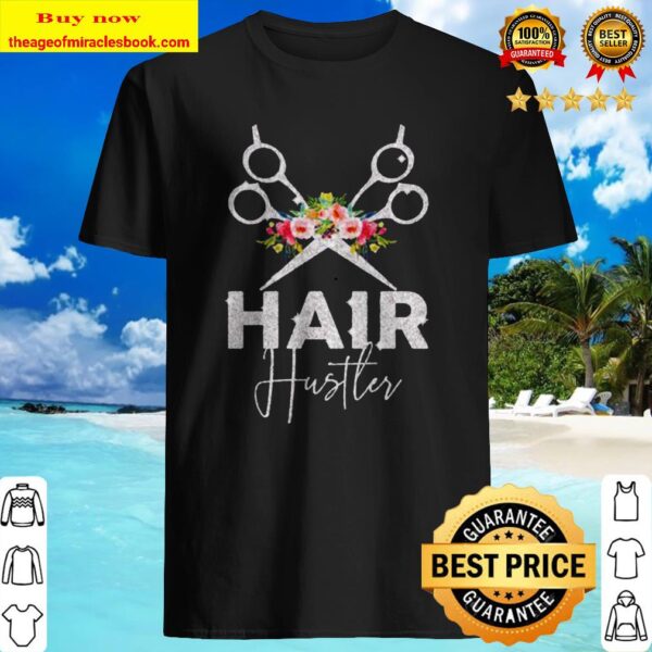 Hair hustler hairdresser diamond floral Shirt