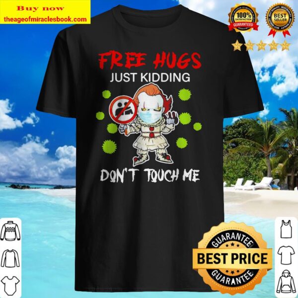 Halloween Pennywise chibi free hugs just kidding don’t touch me Shirt