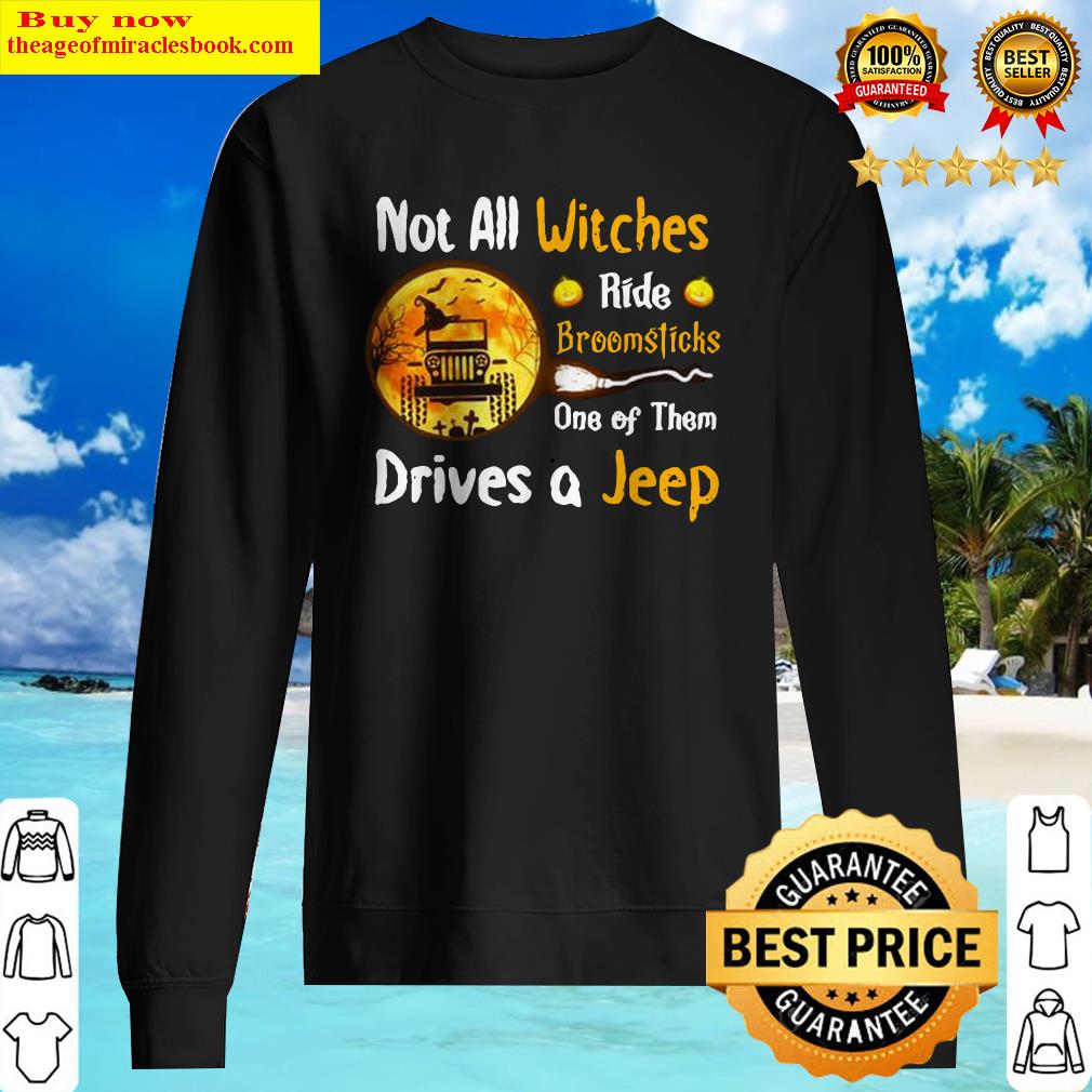 Halloween truck not all witches ride broomsticks one of them drives Sweater