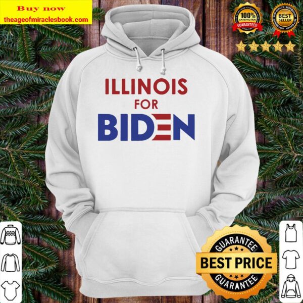 Illinois For Joe Biden Map 2020 Election USA Democrat Gift Hoodie