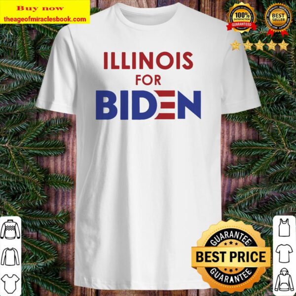 Illinois For Joe Biden Map 2020 Election USA Democrat Gift Shirt
