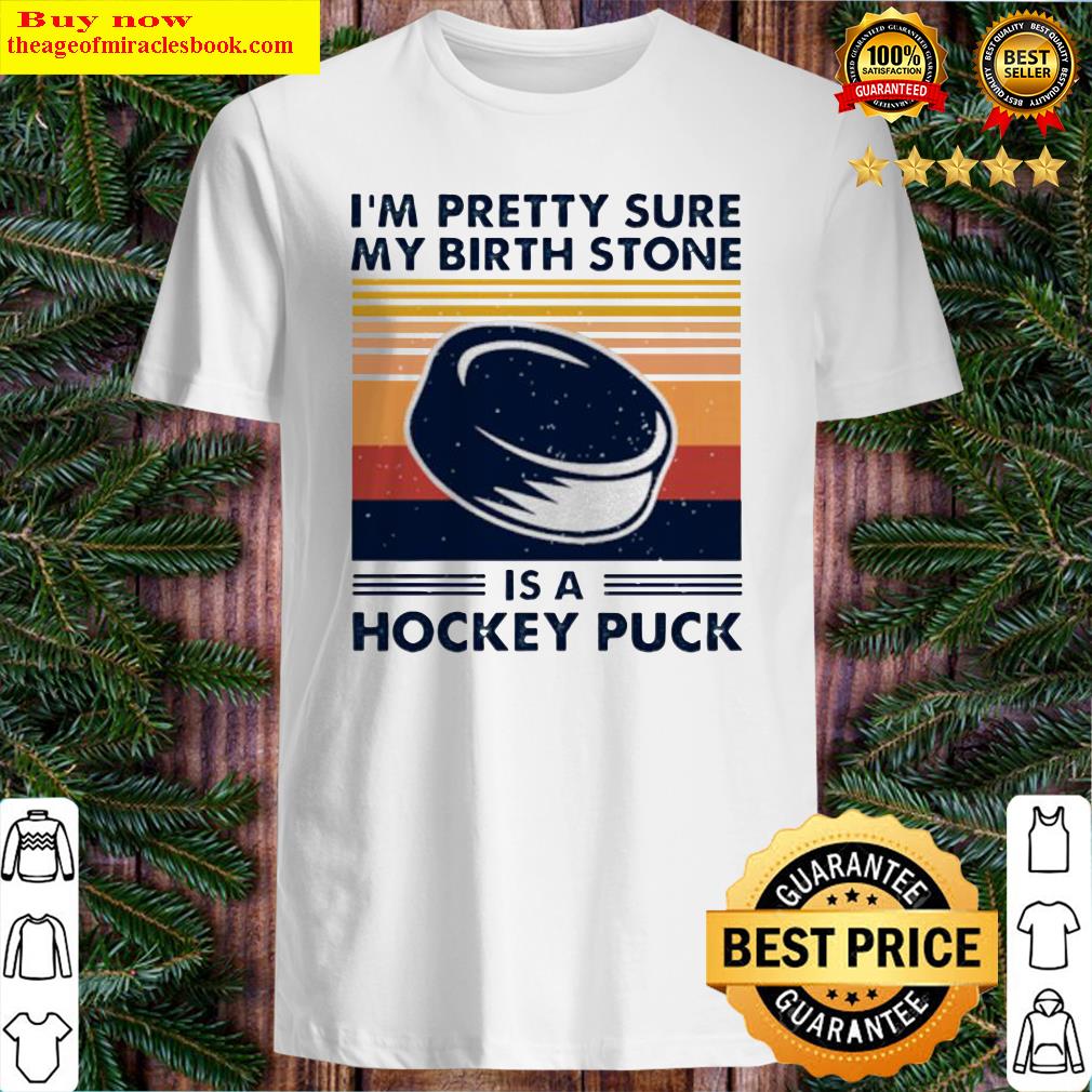 I’m pretty sure my birth stone is a hockey puck vintage shirt