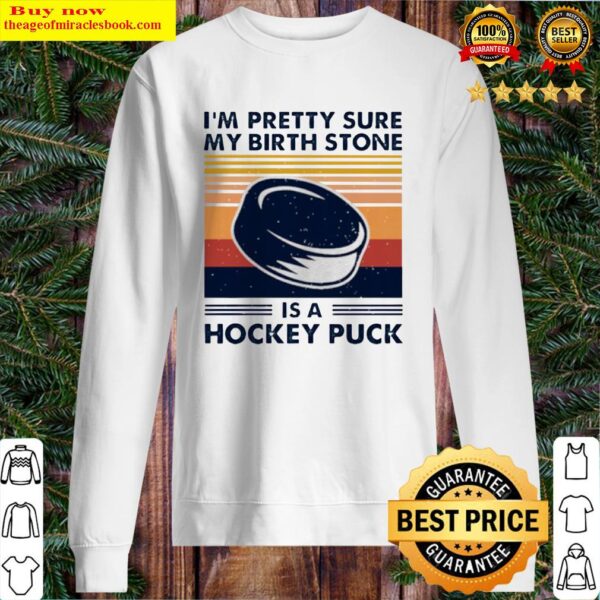 I’m pretty sure my birth stone is a hockey puck vintage Sweater