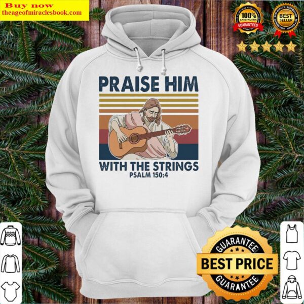 Jesus playing Guitar praise him with the strings psalm 150 4 vintage Hoodie