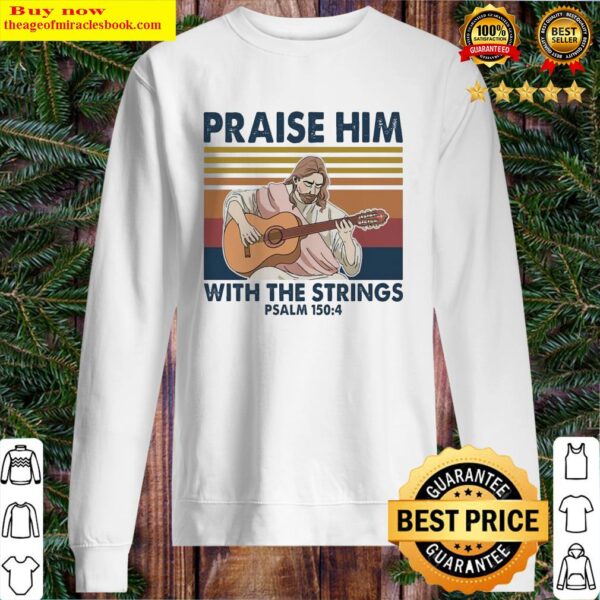 Jesus playing Guitar praise him with the strings psalm 150 4 vintage Sweater