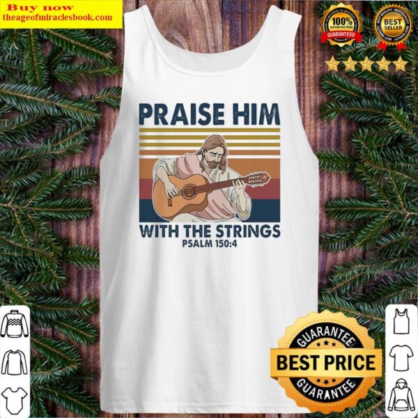 Jesus playing Guitar praise him with the strings psalm 150 4 vintage Tank Top