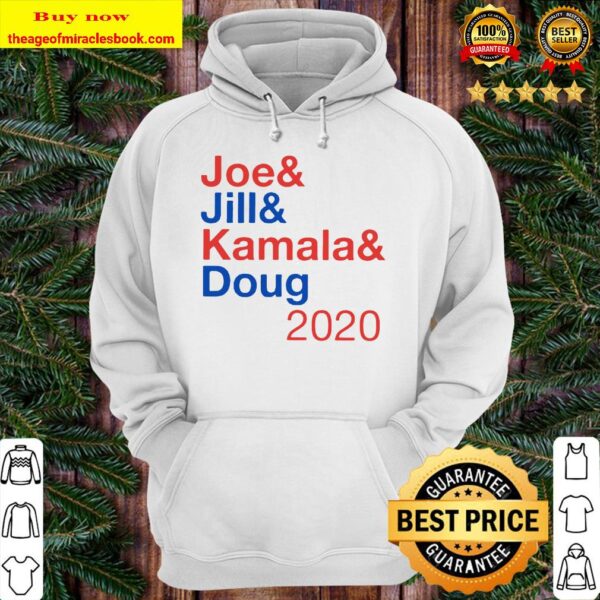 Kamala and Doug and Joe and Jill 2020 Hoodie