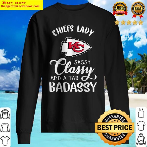 Kansas City Chiefs Lady Sassy Classy And A Tad Badassy Sweater
