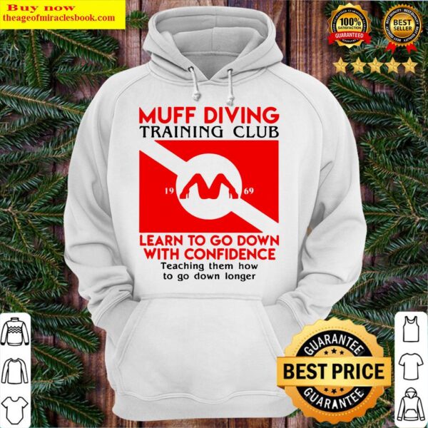 Muff diving training club 1969 learn to go down with confidence teaching Hoodie