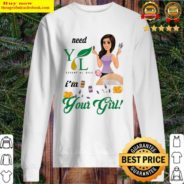 Need Young Living Essential Oils I’m Your Girl Sweater