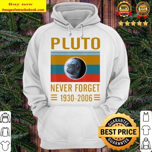 Never Forget Pluto Space Science Hoodie
