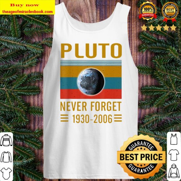 Never Forget Pluto Space Science Tank top