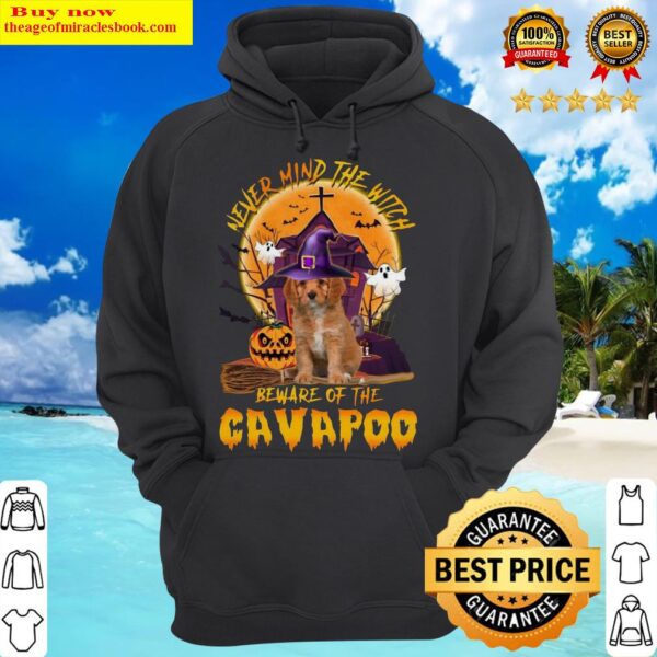 Never Mind The Witch Beware Of The CavaPoo Halloween Moon Hoodie