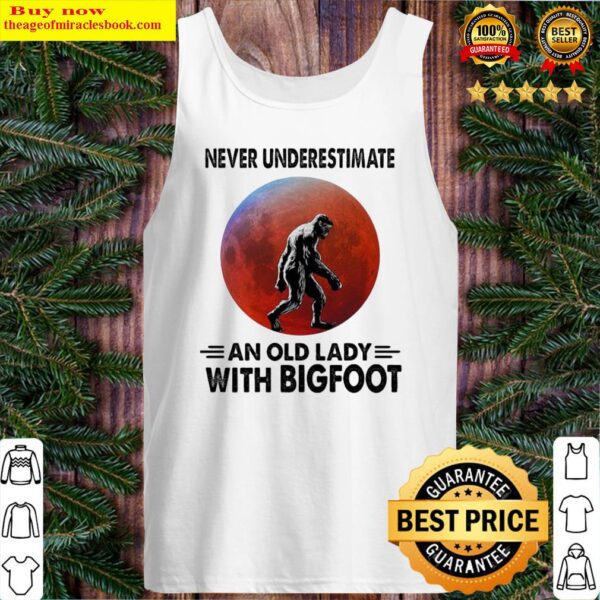 Never underestimate an old lady with bigfoot sunset 2020 Tank Top