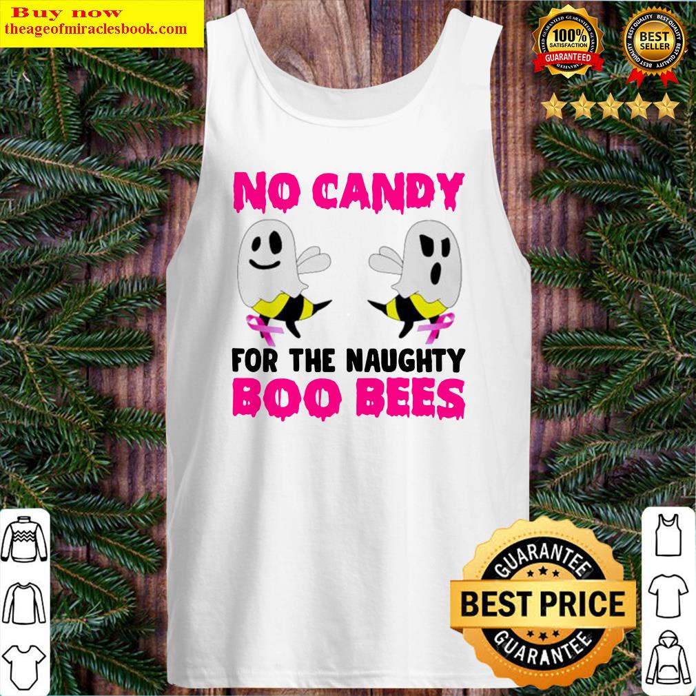 No candy for the naughty boo bees Tank Top