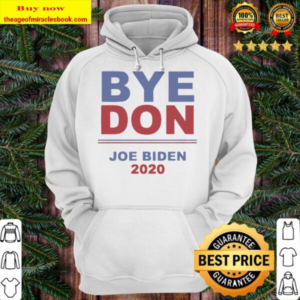 Official Byedon Joe Biden 2020 Hoodie