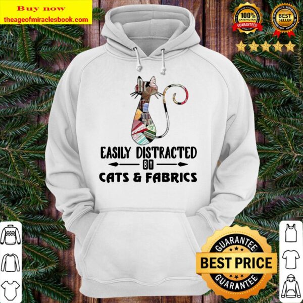 Official Cat easily distracted by cats and fabrics Hoodie