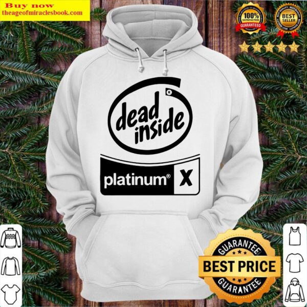 Official Dead Inside Platinum X Hoodie